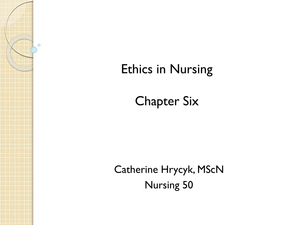 ethics in nursing chapter six n.
