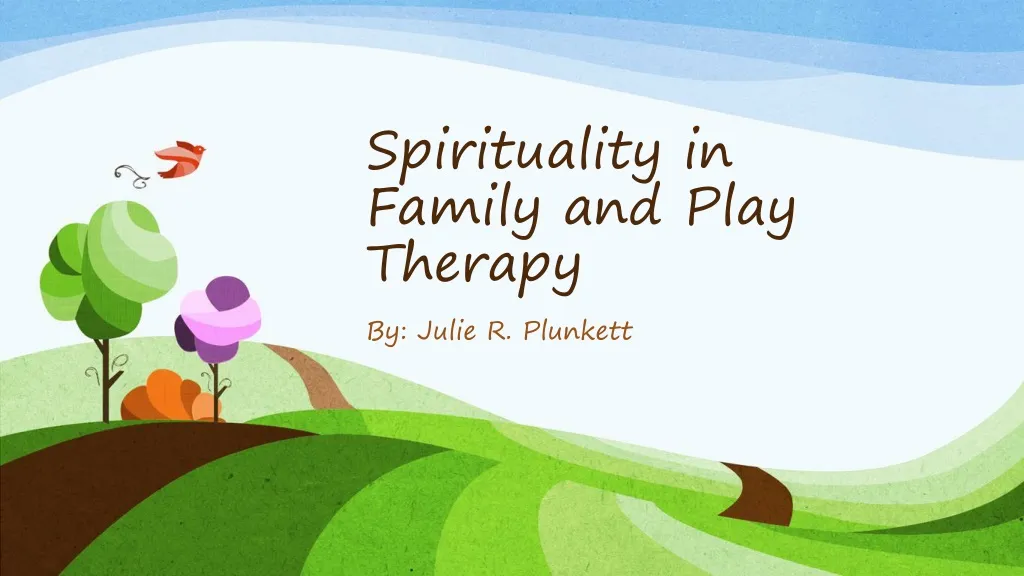 spirituality in family and play therapy n.