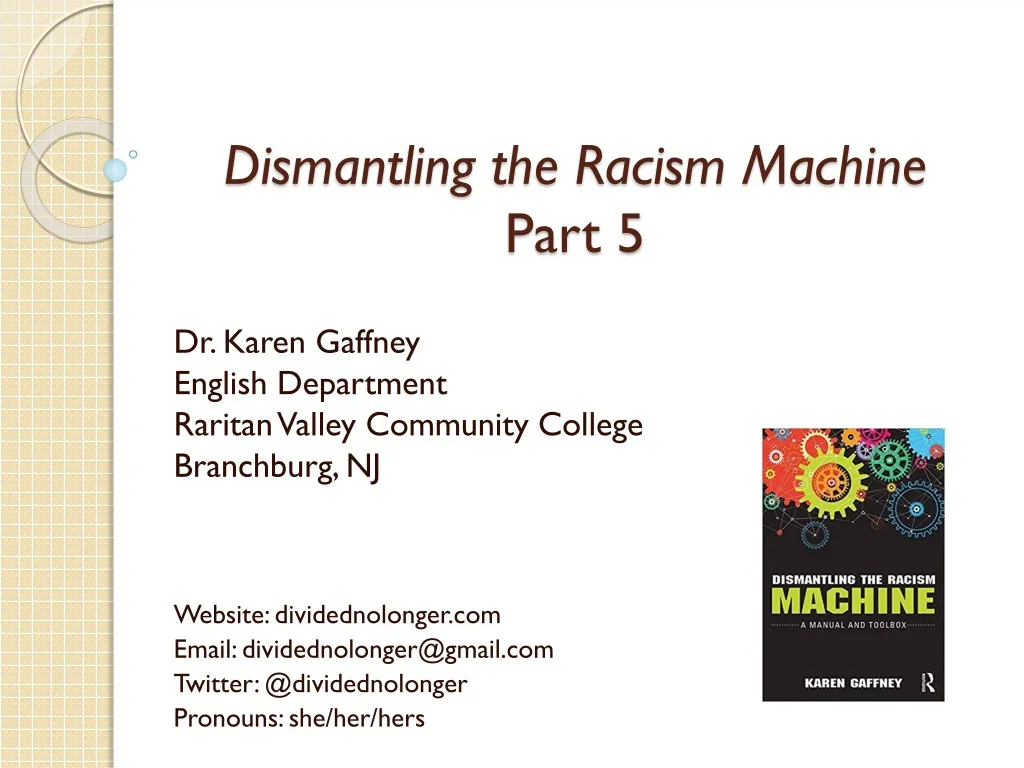 dismantling the racism machine part 5 n.
