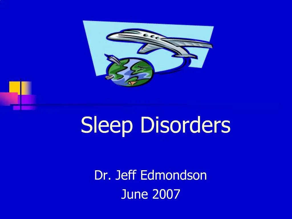 PPT - Sleep Disorders PowerPoint Presentation, Free Download - ID:246900