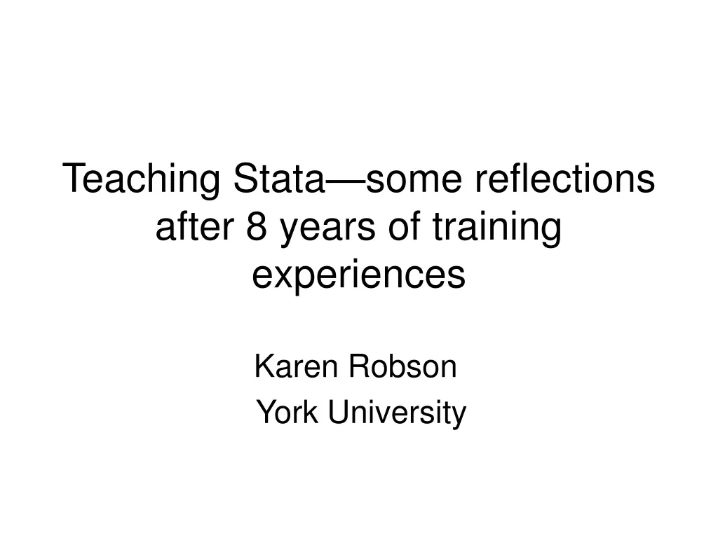 teaching stata some reflections after 8 years of training experiences n.