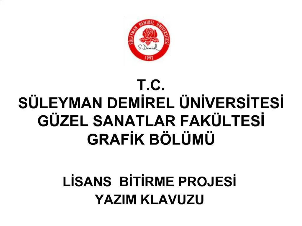 PPT - T.C. S LEYMAN DEMIREL NIVERSITESI G ZEL SANATLAR FAK LTESI GRAFIK ...