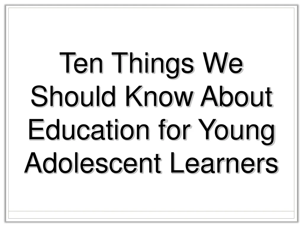 ten things we should know about education n.