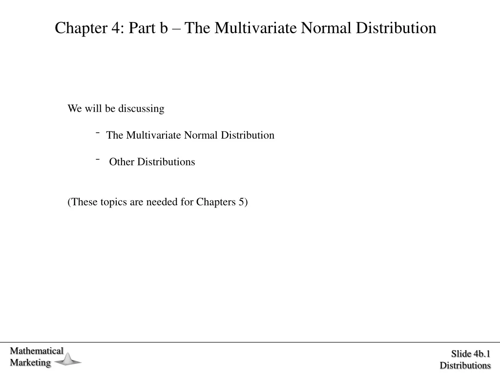 PPT - Chapter 4: Part B – The Multivariate Normal Distribution ...