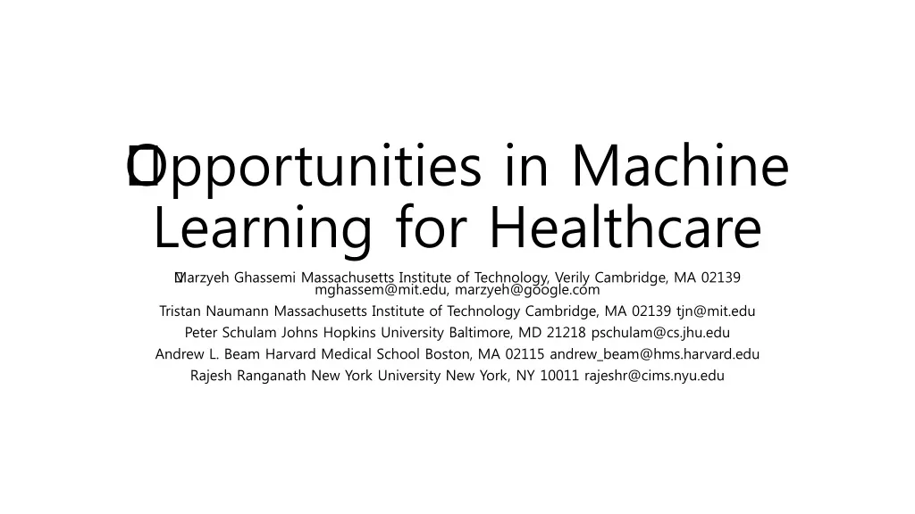 opportunities in machine learning for healthcare n.