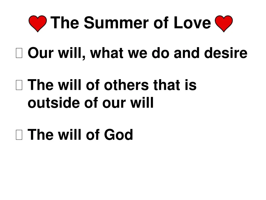 our will what we do and desire the will of others n.