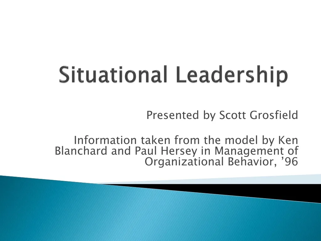 PPT - Situational Leadership PowerPoint Presentation, free download ...