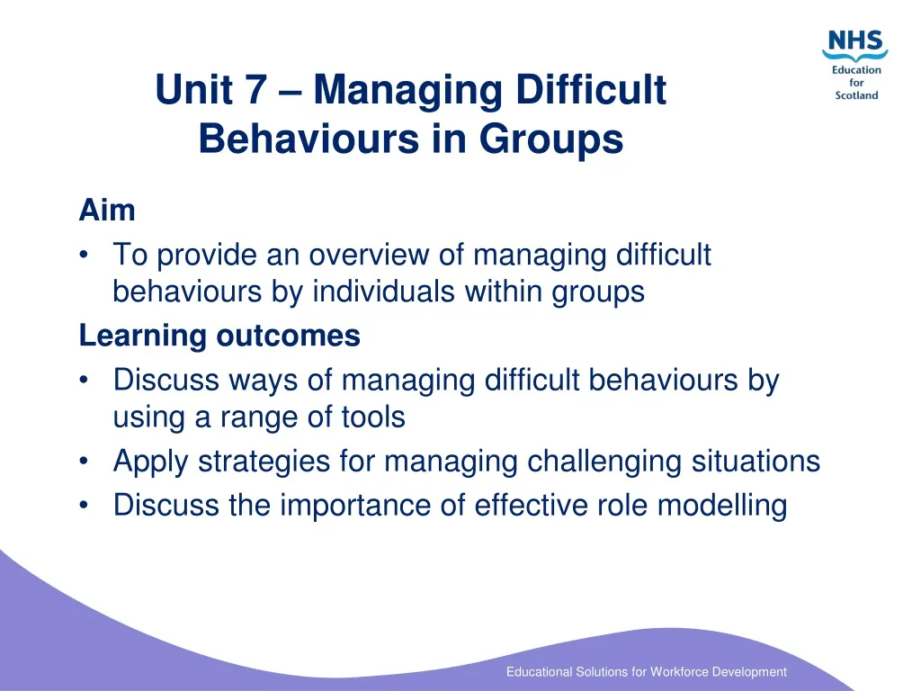 PPT - Unit 7 – Managing Difficult Behaviours In Groups PowerPoint ...