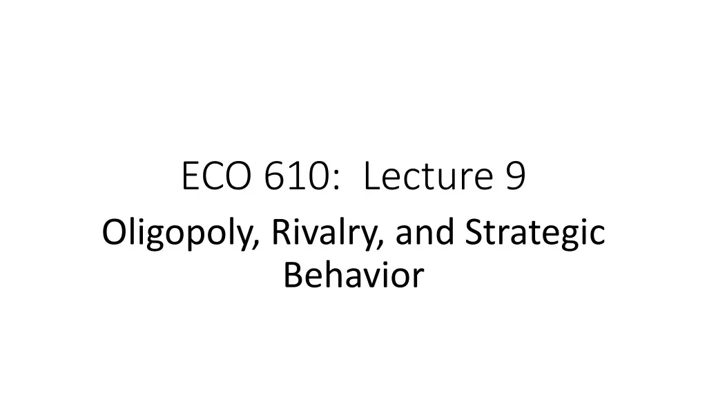 eco 610 lecture 9 n.