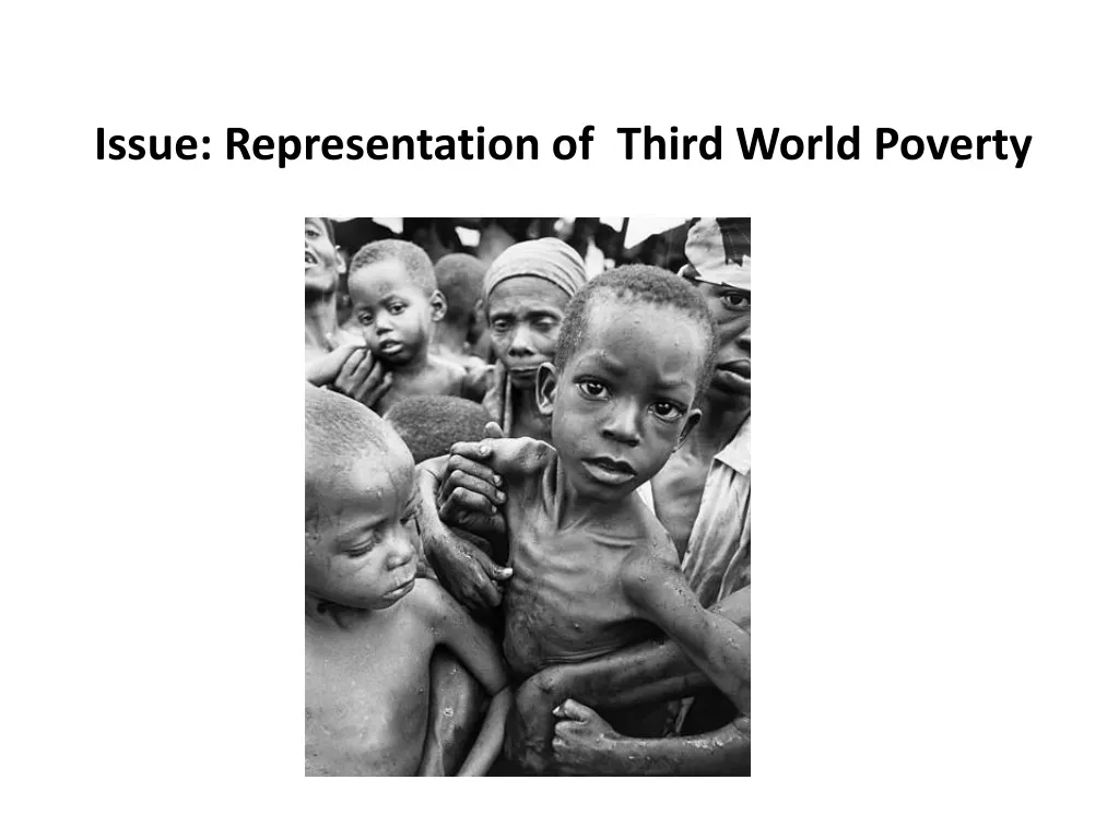 issue representation of third world poverty n.