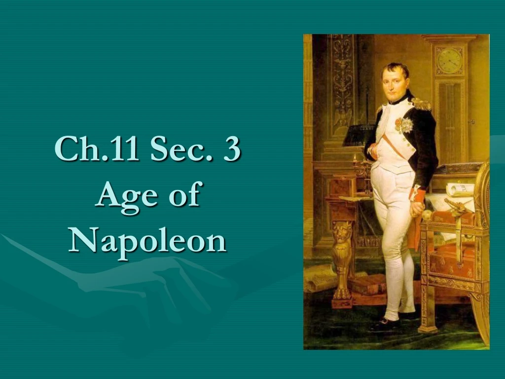 ch 11 sec 3 age of napoleon n.