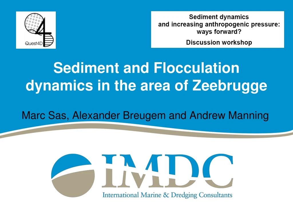 sediment and flocculation dynamics in the area of zeebrugge n.