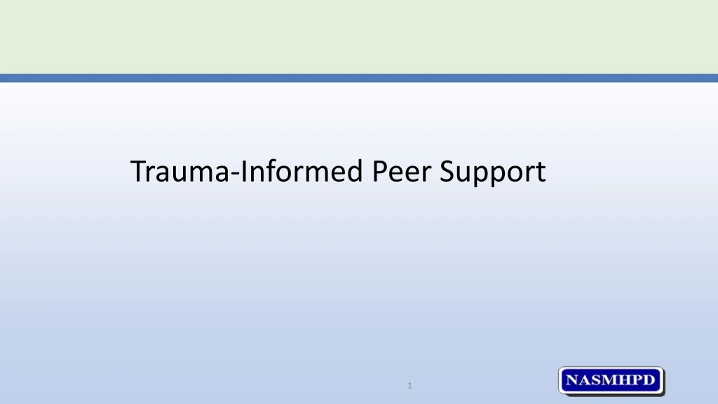 trauma informed peer support n.