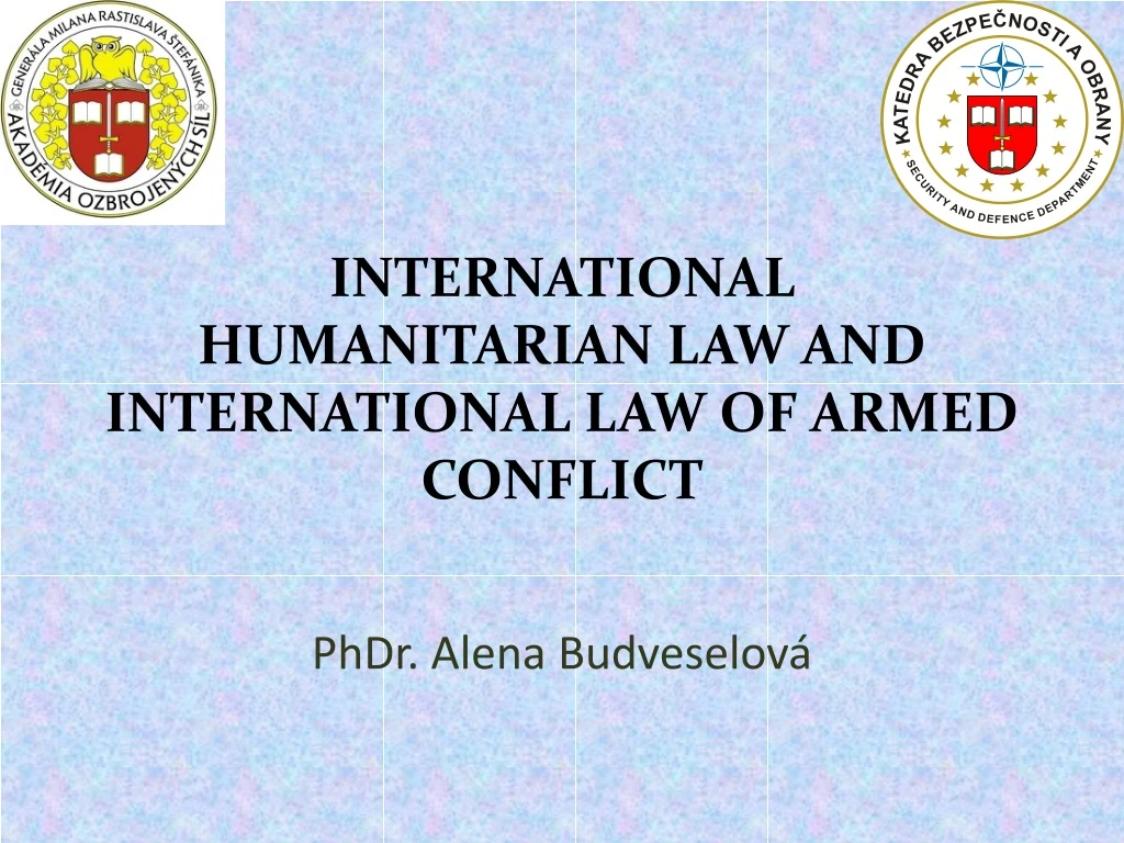 international humanitarian law and international law of armed conflict n.