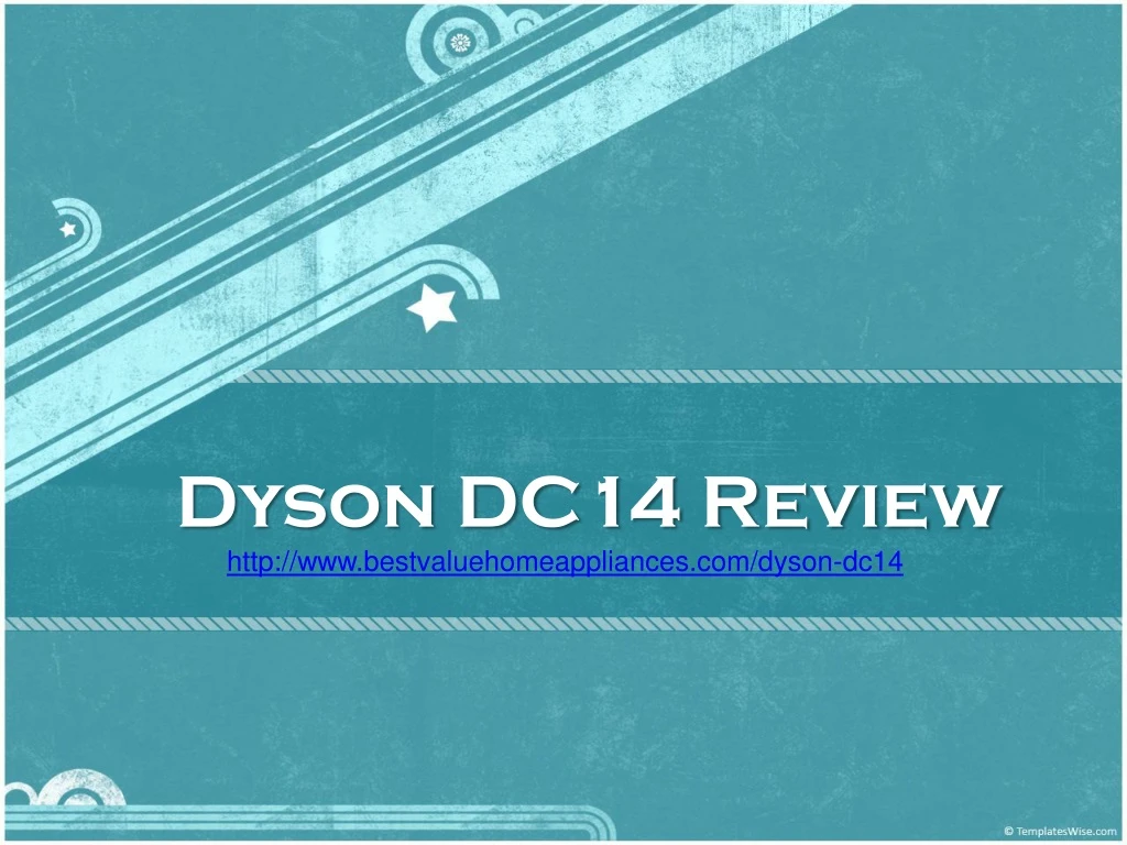 PPT Dyson DC14 Review PowerPoint Presentation, free download ID253647
