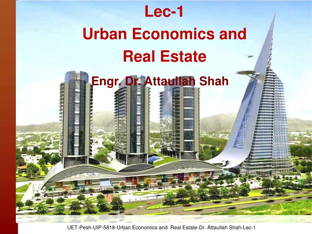 lec 1 urban economics and real estate n.