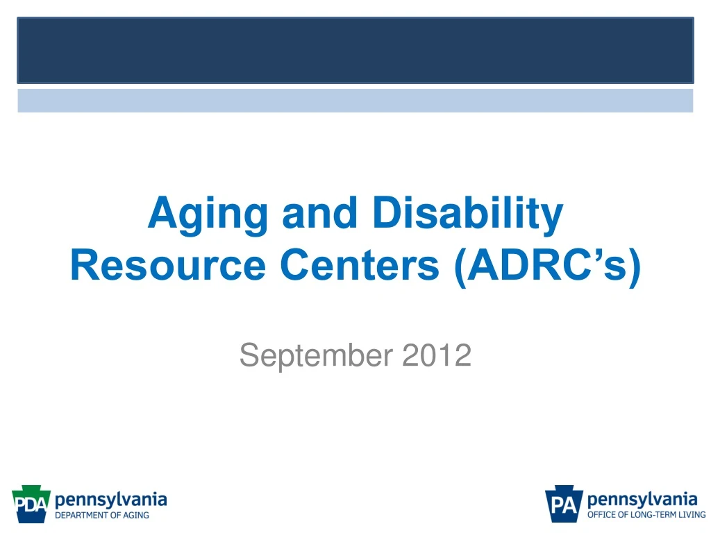 aging and disability resource centers adrc s n.
