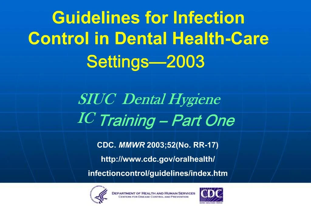 GUIDELINES FOR INFECTION CONTROL IN DENTAL HEALTH CARE SETTINGS 2003 visual data 2