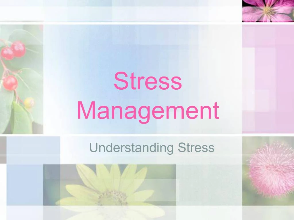 PPT - Stress Management PowerPoint Presentation, Free Download - ID:256252