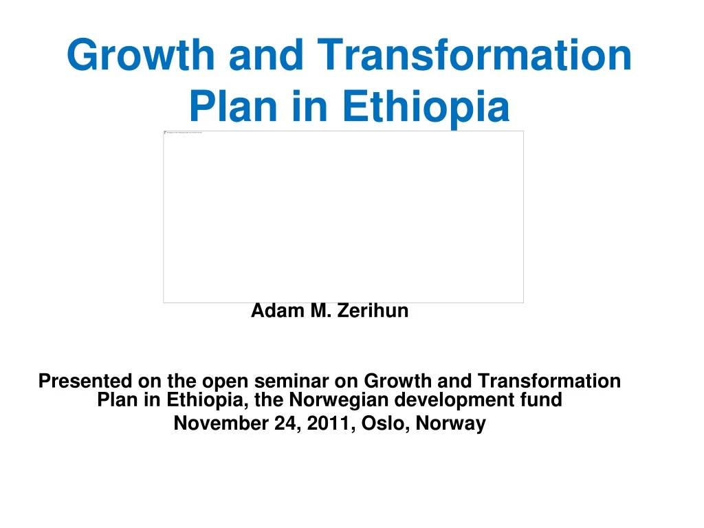 growth and transformation plan in ethiopia n.