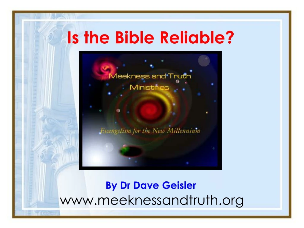 is the bible reliable by dr dave geisler n.