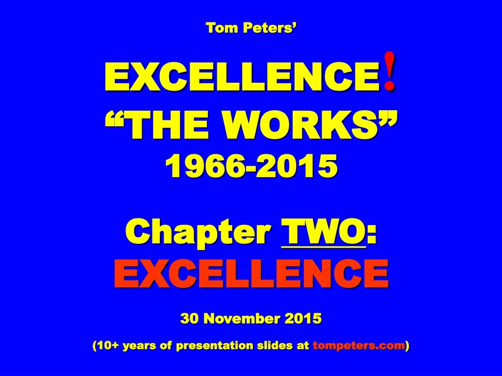 tom peters excellence the works 1966 2015 chapter n.