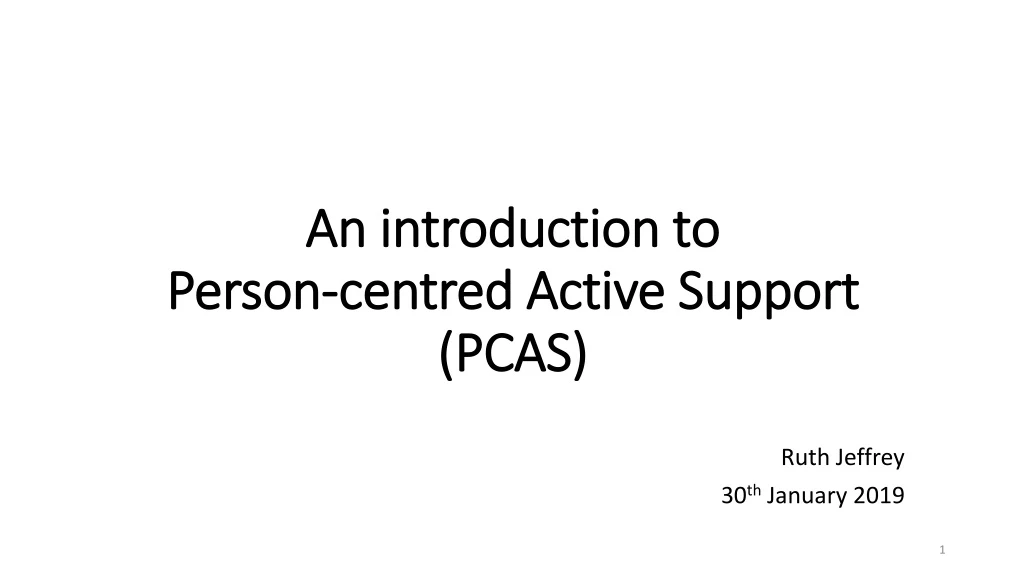 an introduction to person centred active support pcas n.