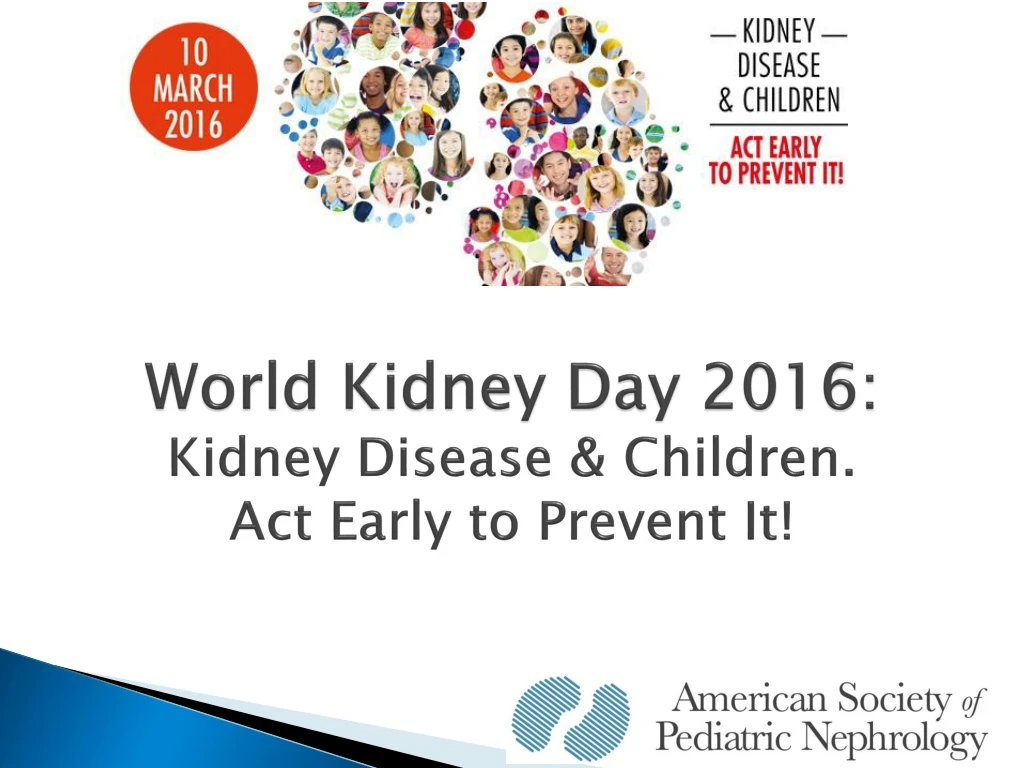 world kidney day 2016 kidney disease children act early to prevent it n.