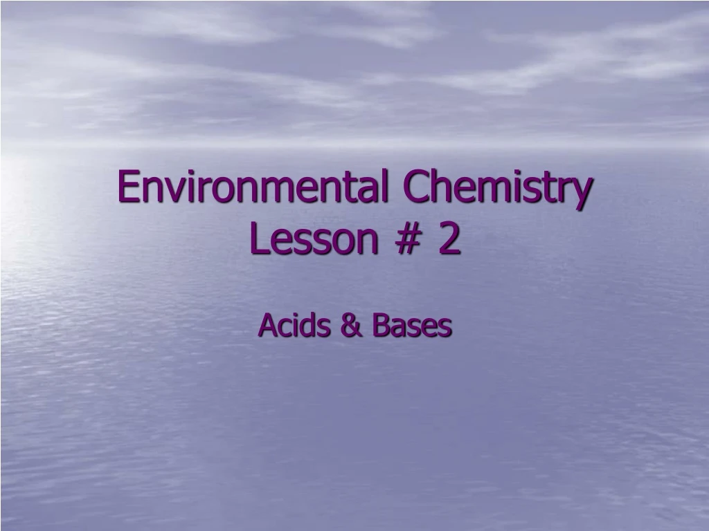 environmental chemistry lesson 2 n.