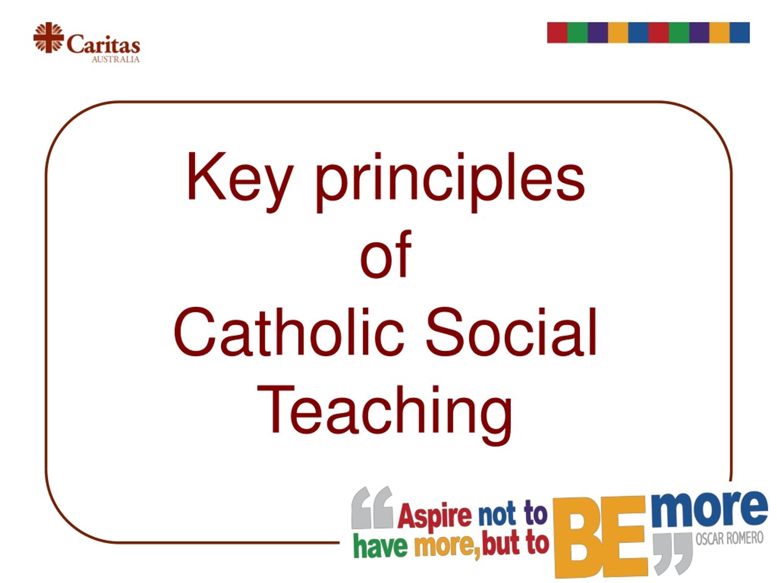 PPT - Key principles of Catholic Social Teaching PowerPoint ...