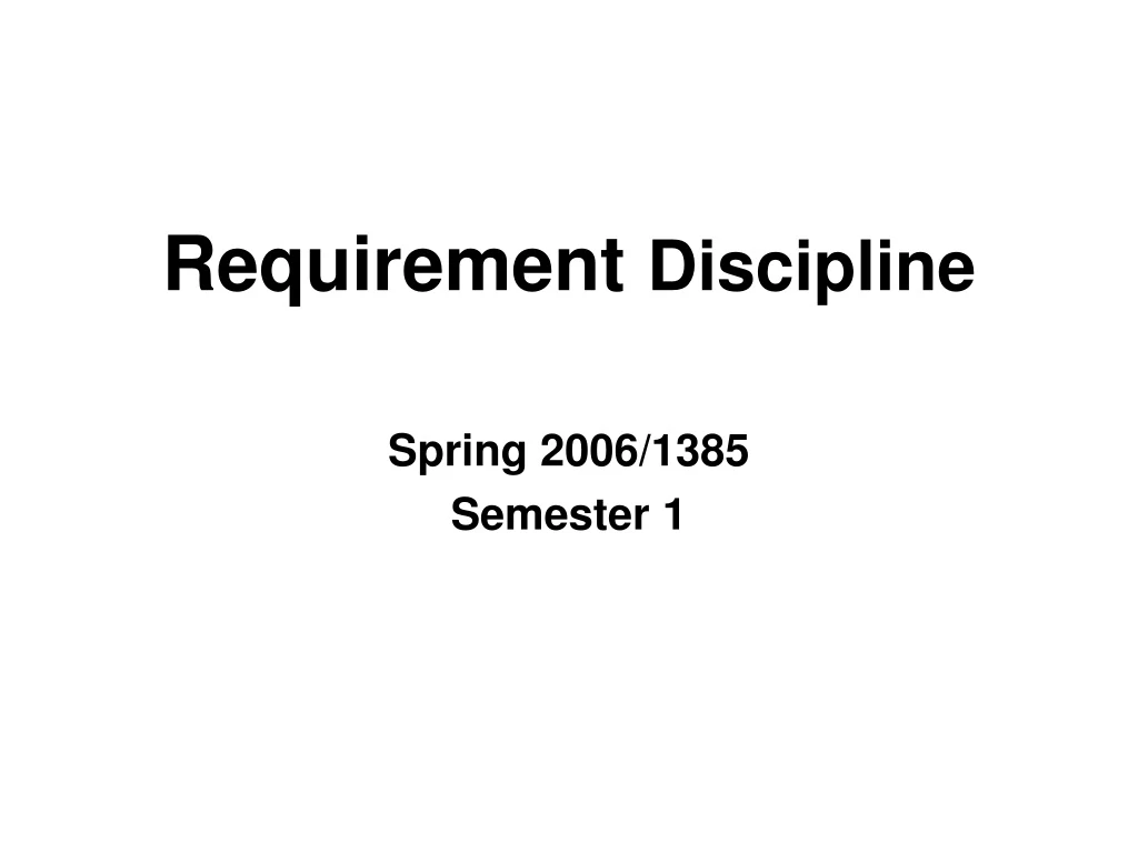 requirement discipline n.
