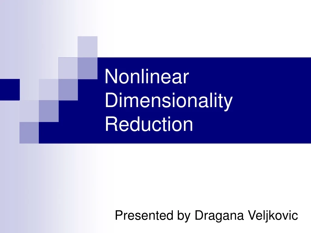 nonlinear dimensionality reduction n.