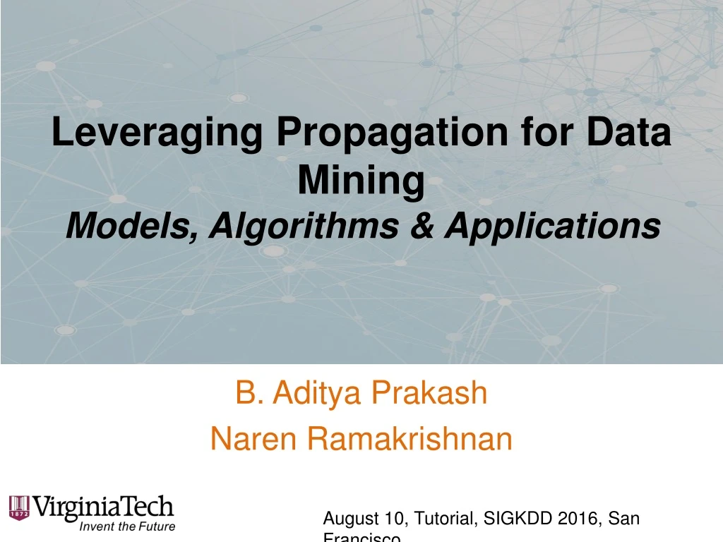 leveraging propagation for data mining models algorithms applications n.
