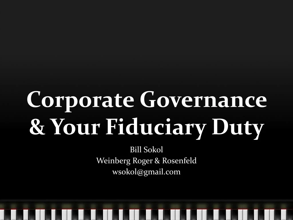 PPT - Corporate Governance & Your Fiduciary Duty PowerPoint ...