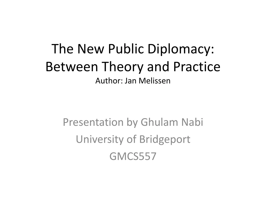 the new public diplomacy between theory and practice author jan melissen n.