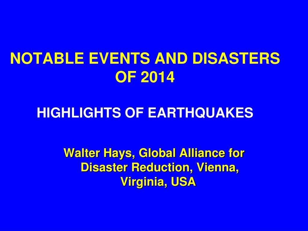 notable events and disasters of 2014 highlights of earthquakes n.