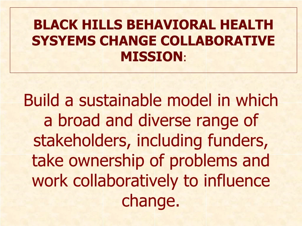 black hills behavioral health sysyems change collaborative mission n.