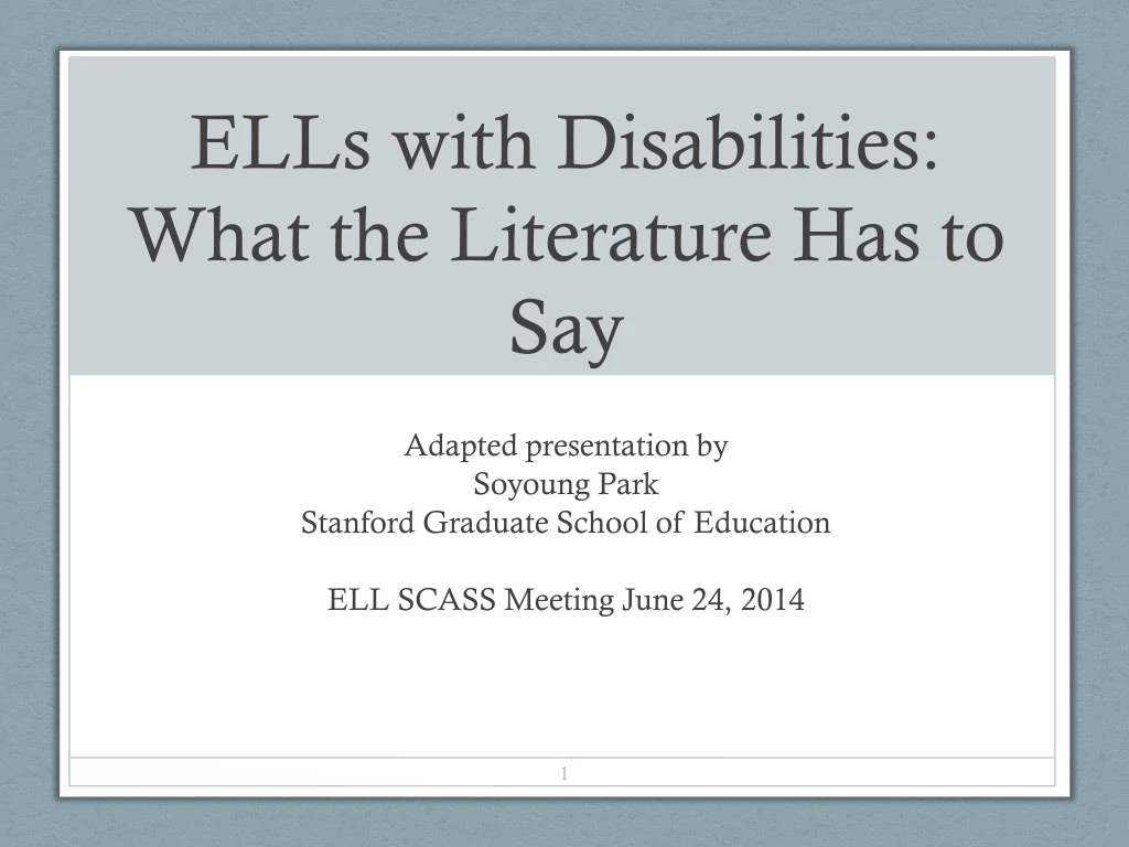 ells with disabilities what the literature has to say n.