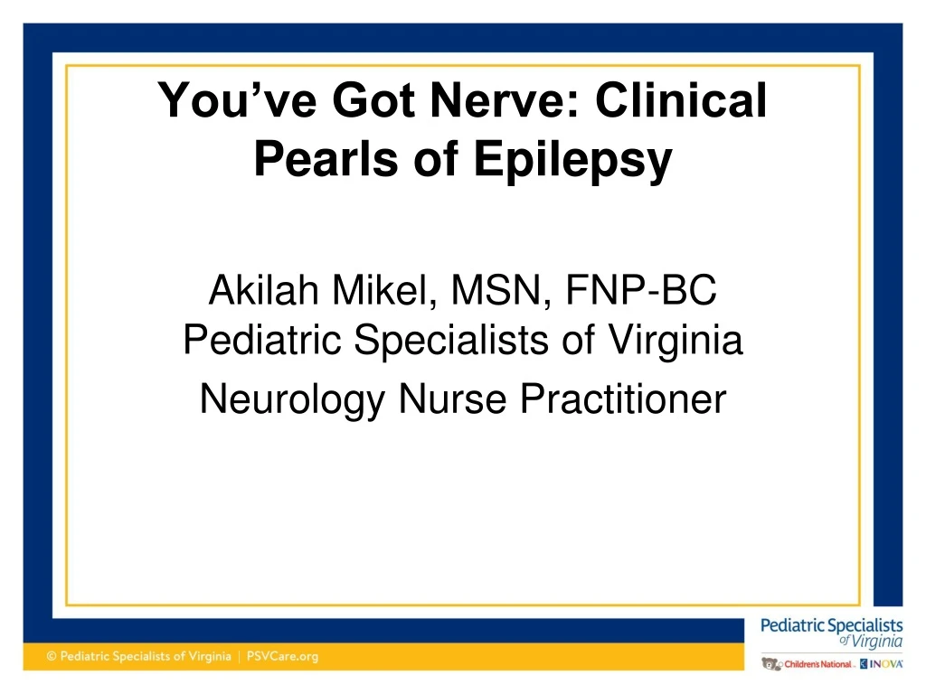 you ve got nerve clinical pearls of epilepsy n.