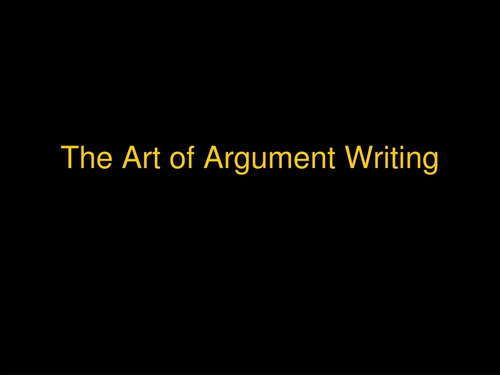 the art of argument writing n.