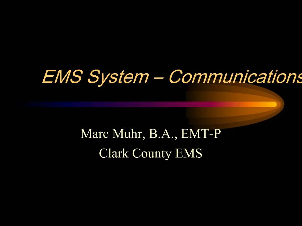 PPT - EMS System Communications PowerPoint Presentation, Free Download ...