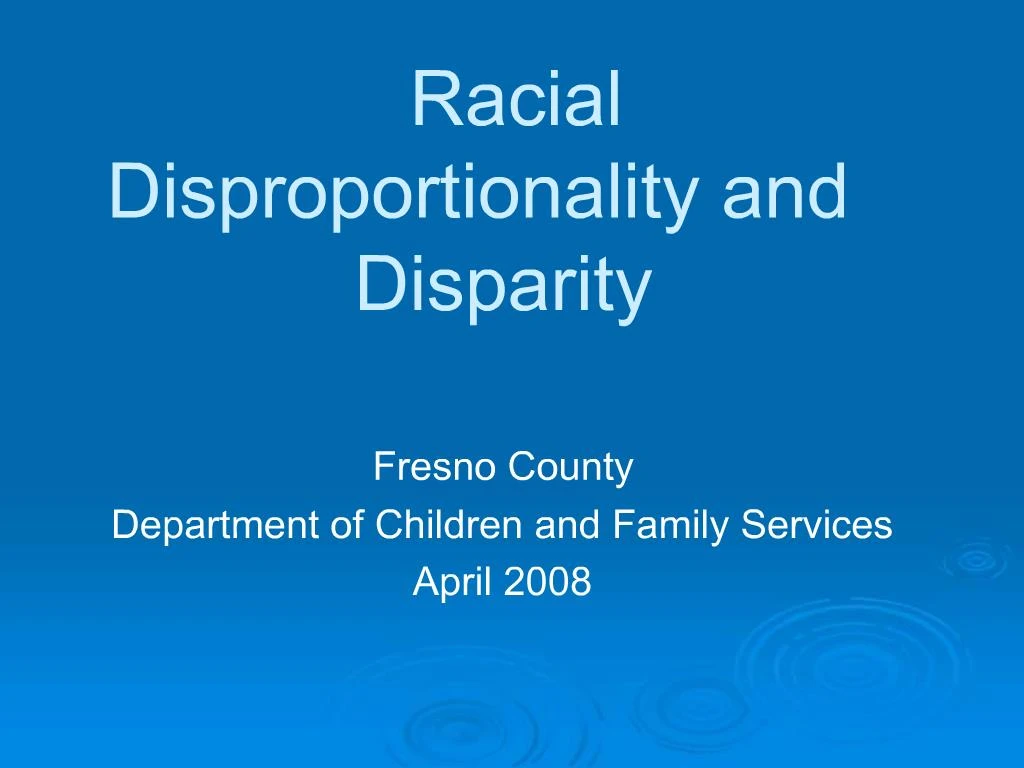 PPT - Racial Disproportionality And Disparity PowerPoint Presentation ...