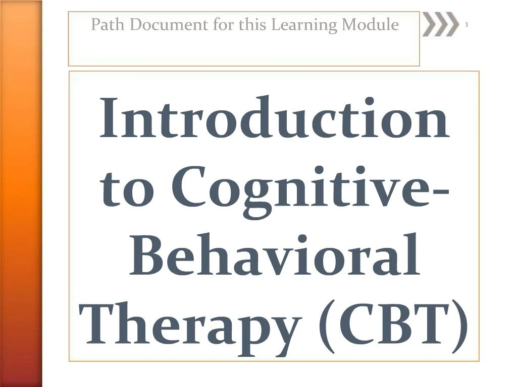 PPT - Introduction To Cognitive-Behavioral Therapy CBT PowerPoint ...