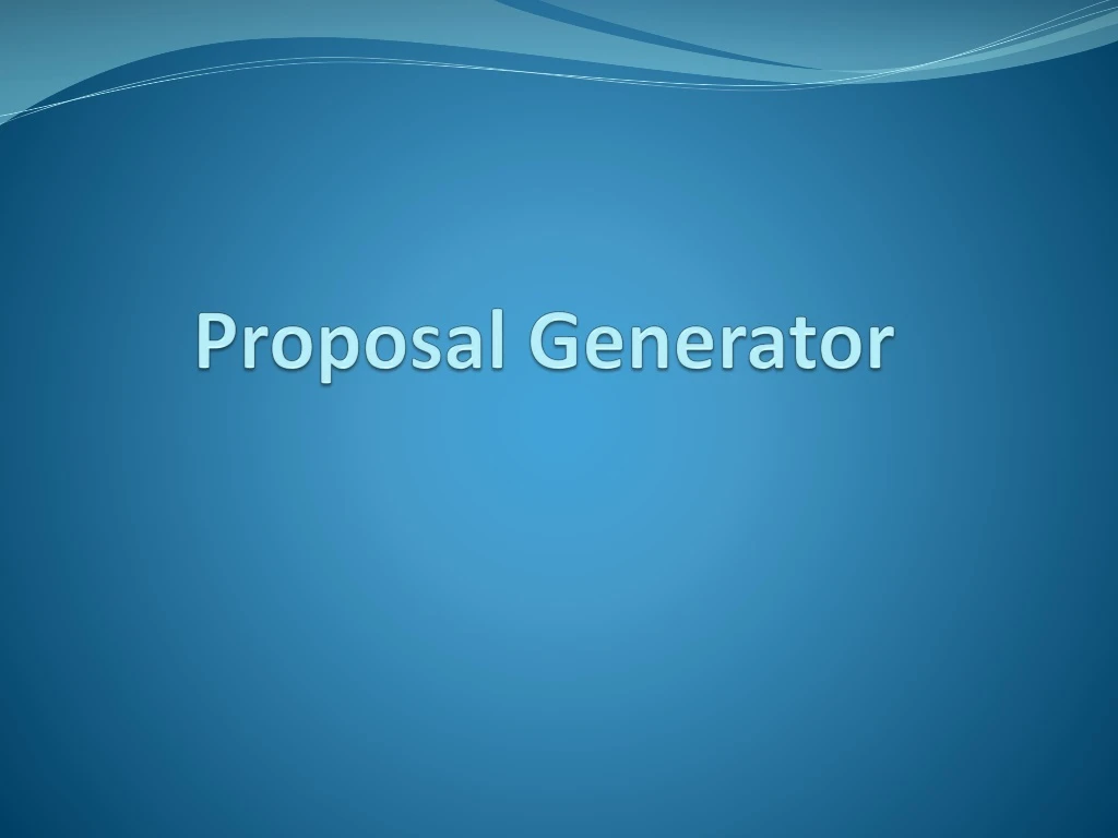 proposal generator n.