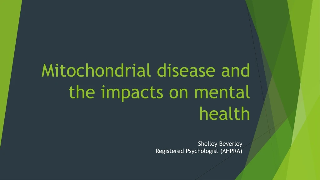 mitochondrial disease and the impacts on mental health n.