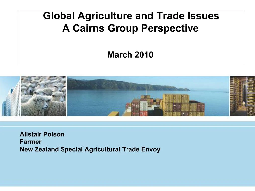 PPT Alistair Polson Farmer New Zealand Special Agricultural Trade