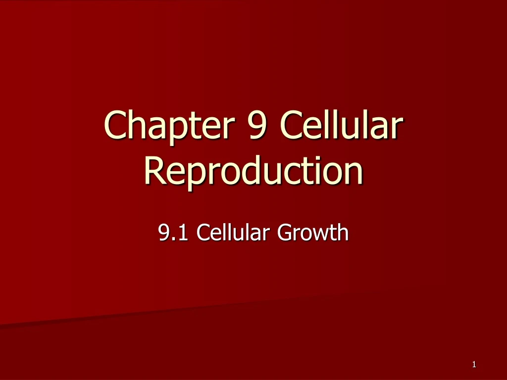 chapter 9 cellular reproduction n.