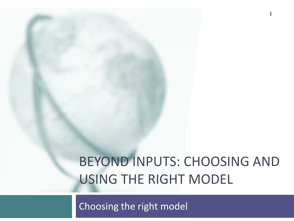 beyond inputs choosing and using the right model n.