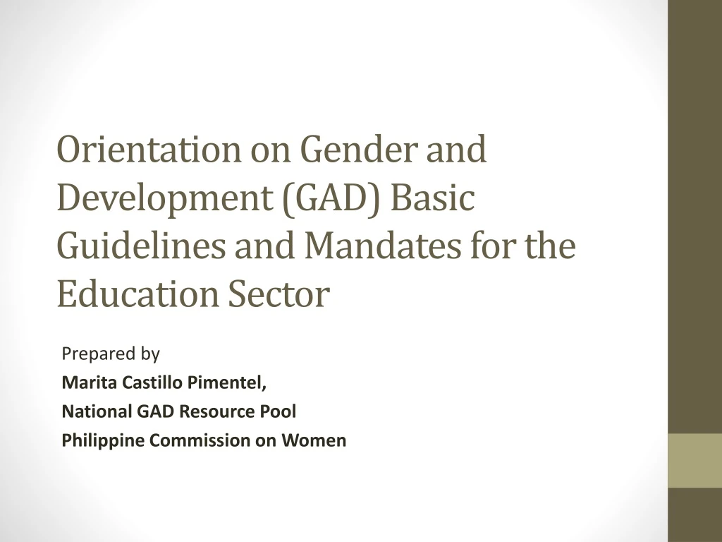 orientation on gender and development gad basic guidelines and mandates for the education sector n.
