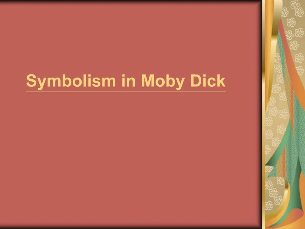 Ppt Symbolism In Moby Dick Powerpoint Presentation Free Download Id274077